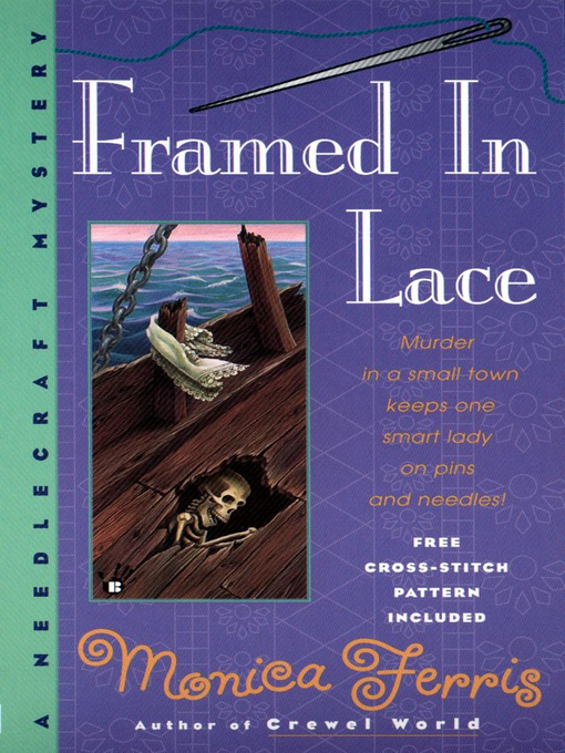 Title details for Framed in Lace by Monica Ferris - Wait list